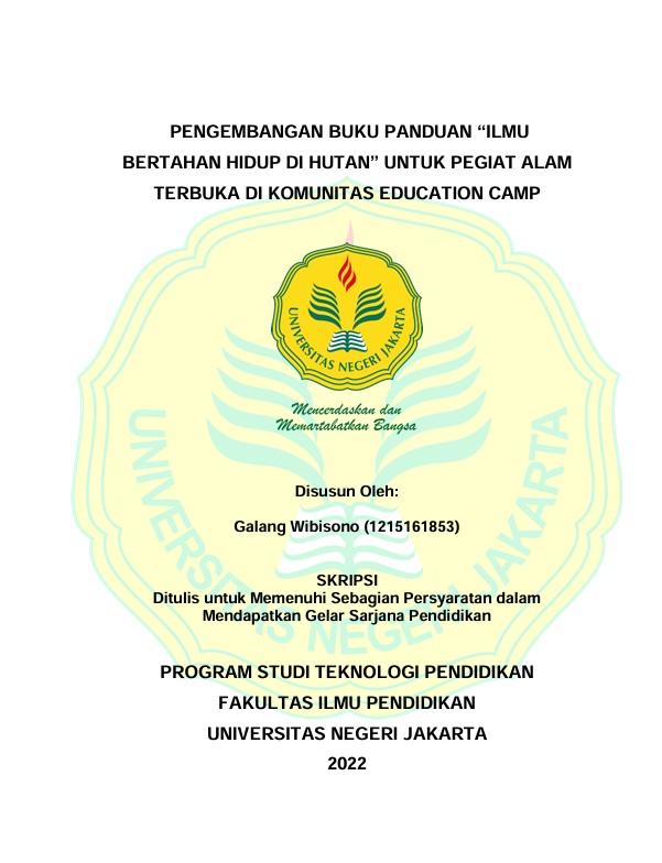 Pengembangan Buku Panduan "Ilmu Bertahan Hidup di Hutan" Untuk Pegiat Alam Terbuka di Komunitas Education Camp